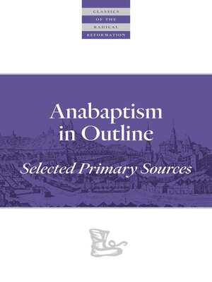 cover image of Anabaptism In Outline